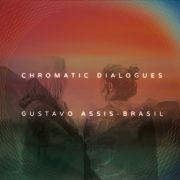 Review: Gustavo Assis-Brasil - Chromatic Dialogues